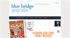 Desktop Screenshot of bluebridgetheatre.ca